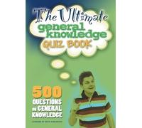 Kevin Snelgrove The Ultimate General Knowledge Quiz Book (Tascabile)