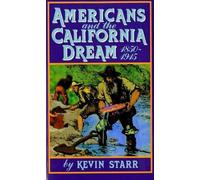 Kevin Starr Americans and the California Dream, 1850-1915 (Tascabile)
