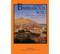 Kevin Starr Rooted in Barbarous Soil (Tascabile)