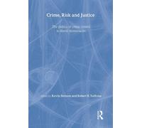 Kevin Stenson Crime, Risk and Justice (Copertina rigida)