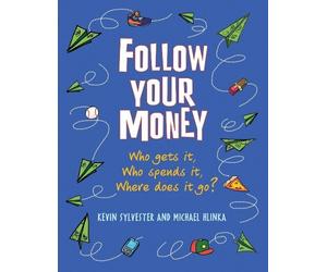 Kevin Sylvester Michael Hlinka Follow Your Money (Tascabile)