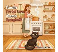 Kevin the Cat Loves Mom’s Spaghetti