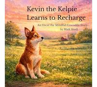 Kevin the Kelpie Learns to Recharge: 2