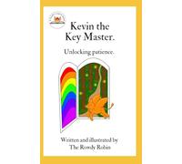 Kevin the Key Master: Unlocking Patience