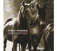 Kevin Tihista'S Red Terror - Don'T Breathe A Word