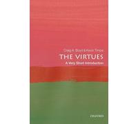 Kevin Timpe Craig A. Boyd The Virtues (Tascabile) Very Short Introductions