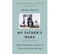 Kevin Toolis My Father's Wake (Tascabile)
