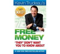 Kevin Trudeau Free Money "They" Don't Want You to Know About (Tascabile)