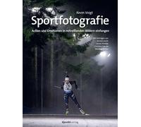 Kevin Voigt Kerstin Leicht Stef Sportfotografie: Action und Emotion (Tascabile)