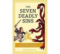 Kevin Vost The Seven Deadly Sins (Tascabile)