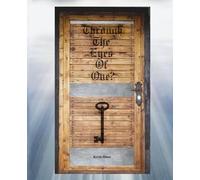 Kevin W Hines Through the Eyes of One? (Tascabile)