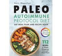 Kevin Wagonfoot Paleo Autoimmune Protocol Diet (Tascabile) Gut Health Cookbooks