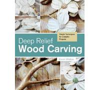 Kevin Walker Deep Relief Wood Carving (Tascabile)