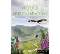 Kevin Walker Nature of the Brecon Beacons (Tascabile)
