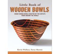 Kevin Wallace Terry Martin Little Book of Wooden Bowls (Tascabile)