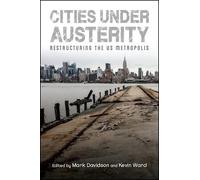 Kevin Ward Cities under Austerity (Tascabile)