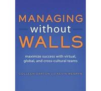 Kevin Wegryn Colleen Garton Managing Without Walls (Tascabile)