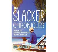 Kevin Whitten The Slacker Chronicles (Tascabile)