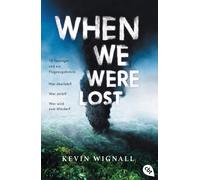 Kevin Wignall Alexander Wagner When we were lost (Tascabile)