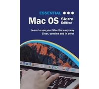Kevin Wilson Essential Mac OS: Sierra Editon (Tascabile) Computer Essentials