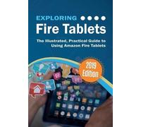 Kevin Wilson Exploring Fire Tablets (Tascabile) Exploring Tech