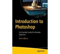 Kevin Wilson Introduction to Photoshop (Tascabile)