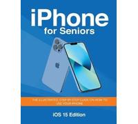 Kevin Wilson iPhone for Seniors - iOS 15 Edition (Tascabile) Seniors Guides