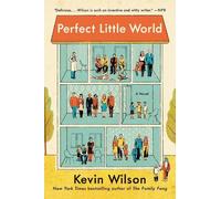 Kevin Wilson Perfect Little World (Tascabile)