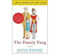 Kevin Wilson The Family Fang (Tascabile)
