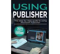 Kevin Wilson Using Microsoft Publisher - 2023 Edition (Tascabile)