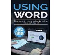 Kevin Wilson Using Microsoft Word - 2023 Edition (Tascabile)