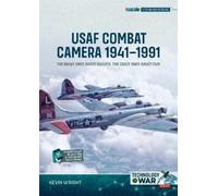 Kevin Wright USAF Combat Camera 1941-1991 (Tascabile) Technology@War