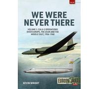 Kevin Wright We Were Never There Volume 1 (Tascabile) Europe@War