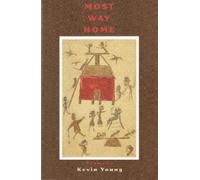Kevin Young Most Way Home (Tascabile)
