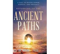 Kevin Zadai Returning to the Ancient Paths (Copertina rigida)