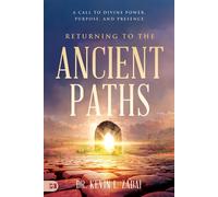 Kevin Zadai Returning to the Ancient Paths (Tascabile)