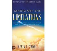 Kevin Zadai Taking Off the Limitations (Copertina rigida)