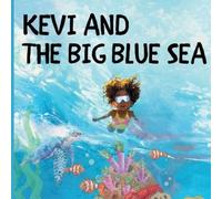 Kevinia Francis Kevi and the Big Blue Sea (Tascabile)