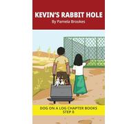 Kevin's Rabbit Hole Chapter Book: Decodable Chapter Book Series for Students Learning to Read. For Developing Readers and Students with Dyslexia. ... Words with Two Closed-Syllables): 38