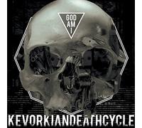Kevorkian Death Cycl - God Am I