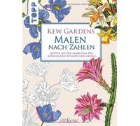 Kew Gardens Kew Gardens - Malen nach Zahlen: Motive aus der Sammlung (Tascabile)