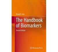 Kewal K. Jain The Handbook of Biomarkers (Copertina rigida)