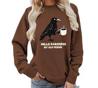 kewing Ciao oscurità mia Vecchia Amica Lettera Stampata Corvo e caffè Grafica Maglia da Donna Girocollo Senza Cappuccio Felpa a Maniche Lunghe Pullover Maglione Top