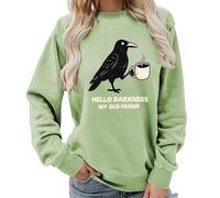 kewing Ciao oscurità mia Vecchia Amica Lettera Stampata Corvo e caffè Grafica Maglia da Donna Girocollo Senza Cappuccio Felpa a Maniche Lunghe Pullover Maglione Top