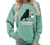 kewing Ciao oscurità mia Vecchia Amica Lettera Stampata Corvo e caffè Grafica Maglia da Donna Girocollo Senza Cappuccio Felpa a Maniche Lunghe Pullover Maglione Top