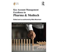 Key Account Management Excellence in Pharma & Medtech