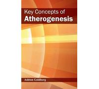 Key Concepts of Atherogenesis (Copertina rigida)