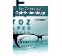 Key Concepts of Ophthalmology (Copertina rigida)