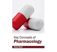 Key Concepts of Pharmacology (Copertina rigida)