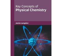 Key Concepts of Physical Chemistry (Copertina rigida)